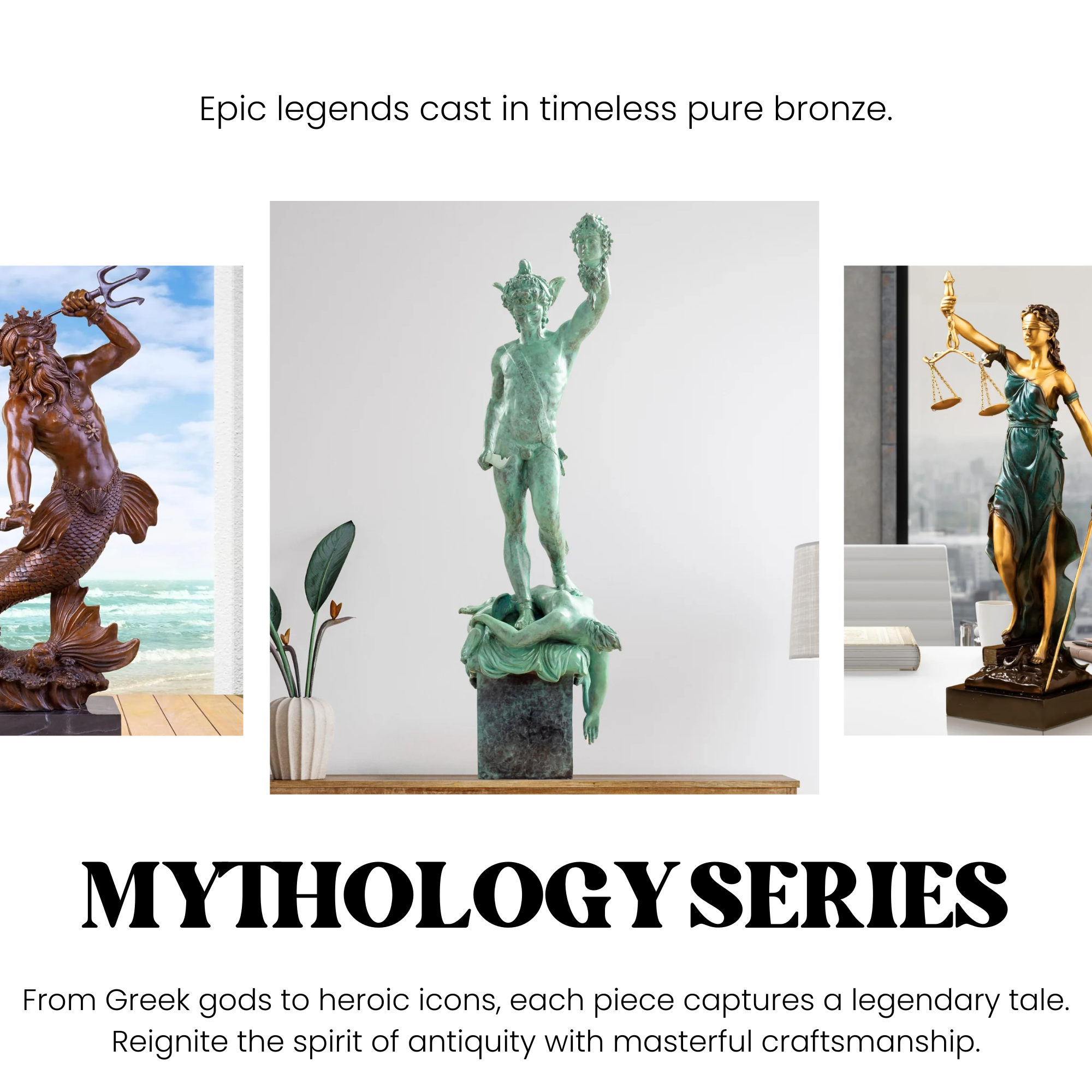 Heroic mythology bronze series featuring Perseus with Medusa's head, Poseidon, and Lady Justice statues.